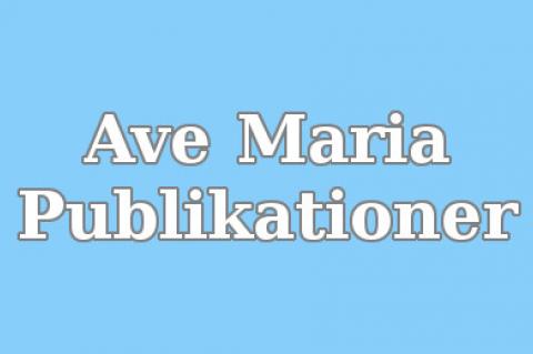 Ave Maria Publikationer
