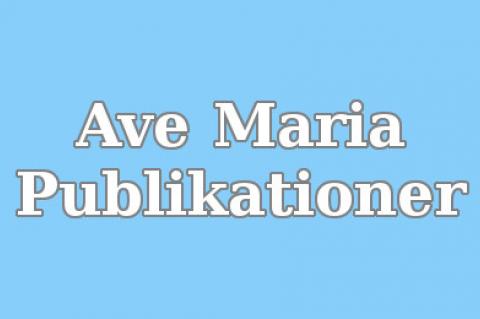 Ave Maria Publikationer